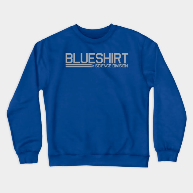 Blueshirt Science Crewneck Sweatshirt by PopCultureShirts